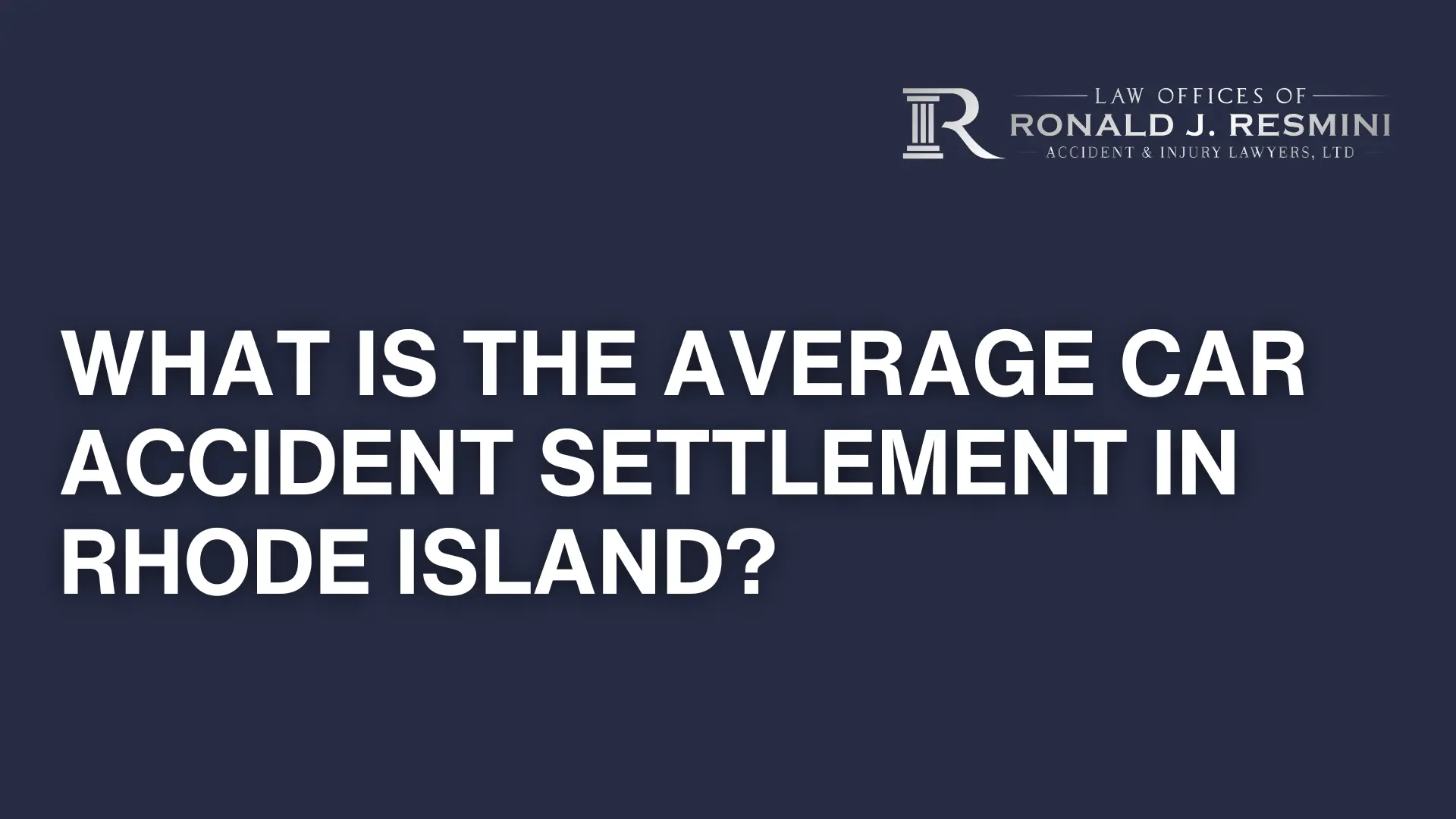 What Is the Average Car Accident Settlement in Rhode Island